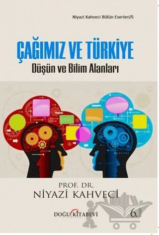Çağımız ve Türkiye – Niyazi Kahveci – Doğu Kitabevi kitap kapağı