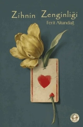 Zihnin Zenginliği – Ferit Altandağ – Evrensel Kültür Yayınları kitap kapağı