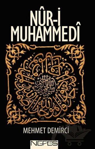Nur-i Muhammedi – Mehmet Demirci – Nefes Yayıncılık kitap kapağı