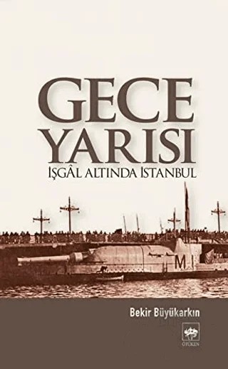 Gece Yarısı – Bekir Büyükarkın – Ötüken Neşriyat kitap kapağı