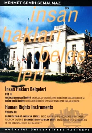 İnsan Hakları Belgeleri Cilt: 3 – Mehmet Semih Gemalmaz – Boğaziçi Üniversitesi Yayınevi kitap kapağı