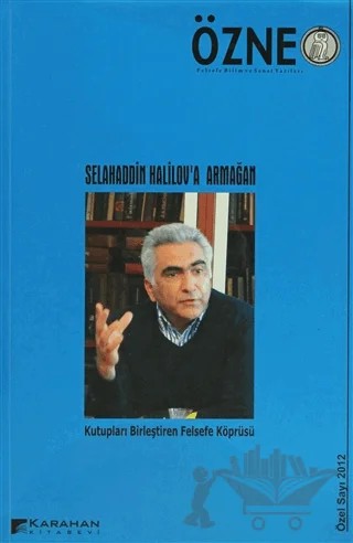 Özne Felsefe Bilim ve Sanat Yazıları Özel Sayı 2012 – Karahan Kitabevi kitap kapağı