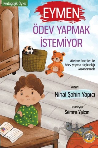 Eymen Ödev Yapmak İstemiyor – Nihal Şahin Yapıcı – Akıllı Zebra kitap kapağı