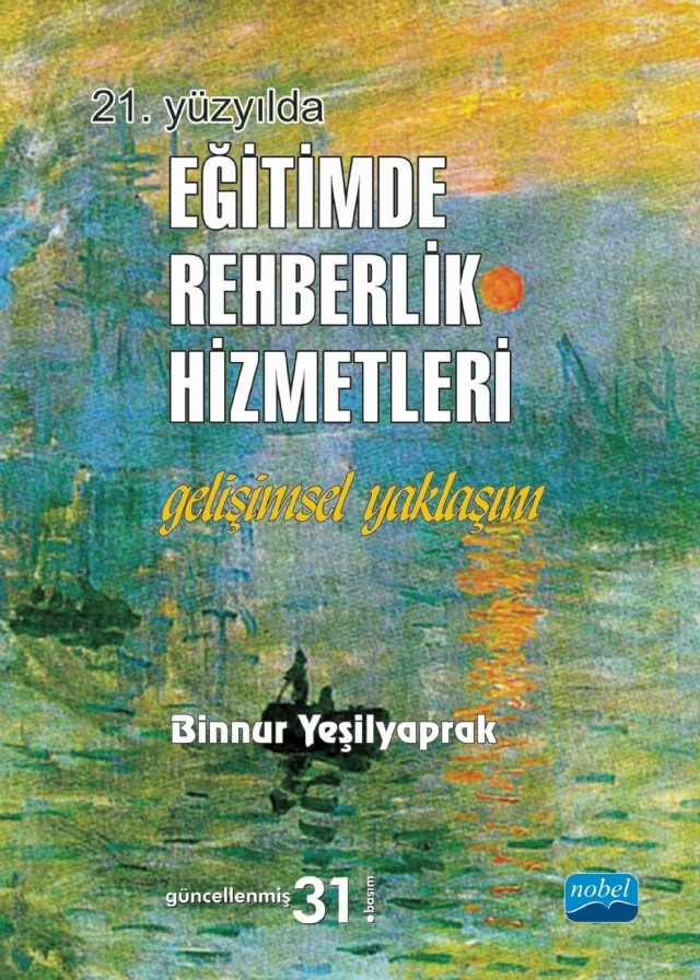 21. YÜZYILDA EĞİTİMDE REHBERLİK HİZMETLERİ - Gelişimsel Yaklaşım – Binnur Yeşilyaprak – Nobel Akademik Yayıncılık kitap kapağı