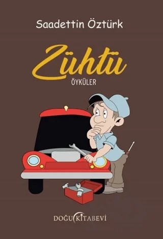 Zühtü – Saadettin Öztürk – Doğu Kitabevi kitap kapağı