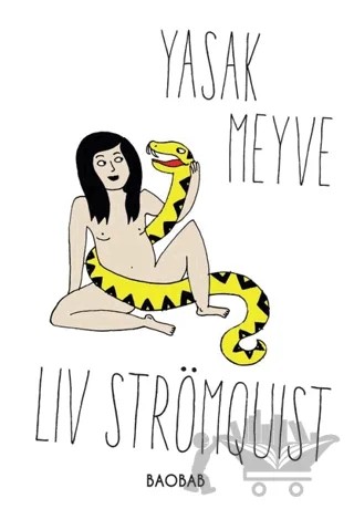 Yasak Meyve – Liv Strömquist – Baobab Yayınları kitap kapağı