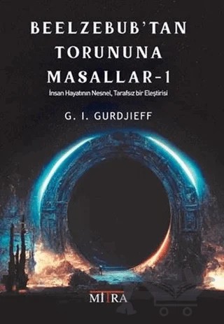 Beelzebub’tan Torununa Masallar 1 – G. I. Gurdjieff – Mitra Yayınları kitap kapağı