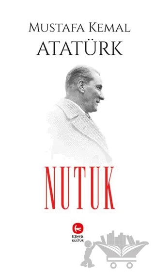 Nutuk – Mustafa Kemal Atatürk – Kayra Kültür kitap kapağı