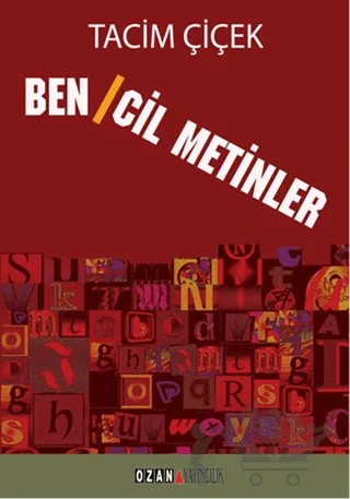 Bencil Metinler – Tacim Çiçek – Ozan Yayıncılık kitap kapağı