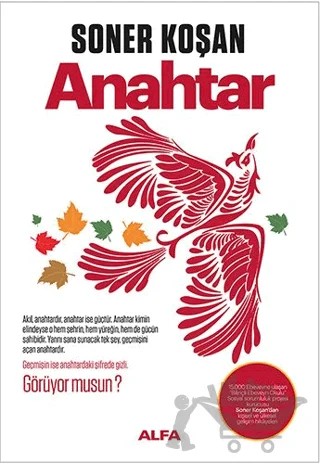 Kırmızı Anahtar – Soner Koşan – Alfa Yayınları kitap kapağı