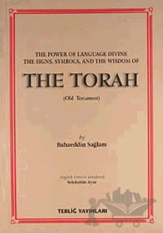 The Torah (Old Testament) – Bahaeddin Sağlam – Tebliğ Yayınları kitap kapağı
