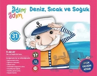 Deniz, Sıcak ve Soğuk - 31. Ay Gelişim Kitabı – Kolektif – Adım Adım Bebek Eğitimi kitap kapağı
