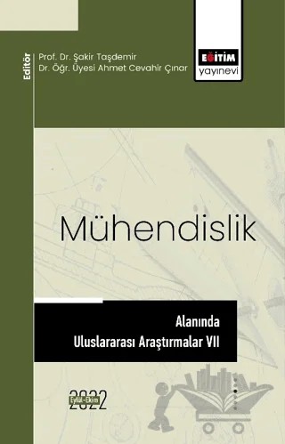 Mühendislik Alanında Uluslararası Araştırmalar VII – Kolektif – Eğitim Yayınevi - Bilimsel Eserler kitap kapağı
