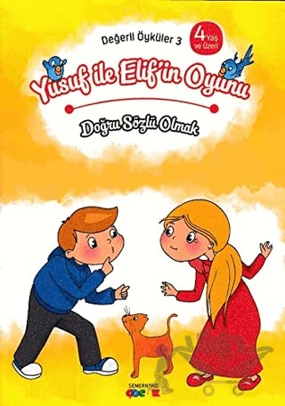 Yusuf ile Elif'in Oyunu - Doğru Sözlü Olmak – Kolektif – Semerkand Çocuk Yayınları kitap kapağı