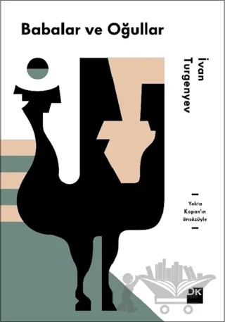 Babalar ve Oğullar – Ivan Sergeyevich Turgenev, Ivan Sergeyeviç Turgenyev – Doğan Kitap kitap kapağı