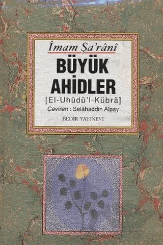 Büyük Ahidler – İmam-ı Şa'rani – Bedir Yayınları kitap kapağı