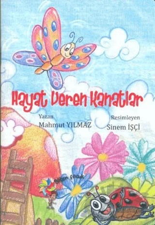 Hayat Veren Kanatlar – Mahmut Yılmaz – Eğiten Kitap kitap kapağı