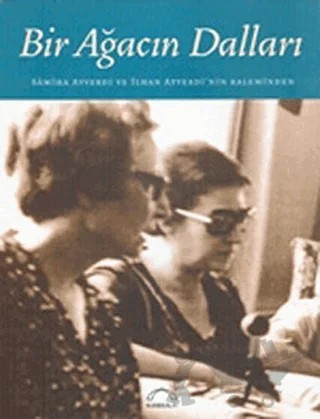 Bir Ağacın Dalları – İlhan Ayverdi – Kubbealtı Neşriyatı Yayıncılık kitap kapağı