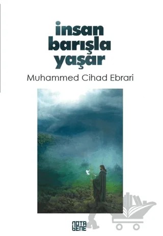 İnsan Barışla Yaşar – Muhammed Cihad Ebrari – Nota Bene Yayınları kitap kapağı