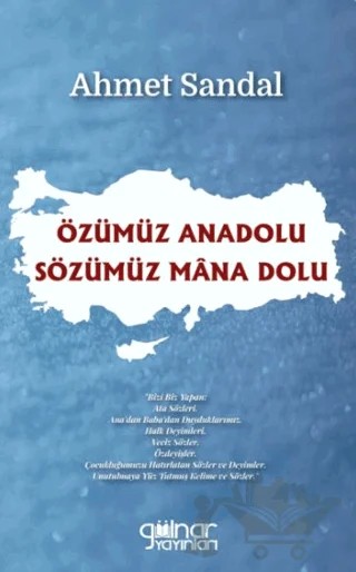 Özümüz Anadolu - Sözümüz Mana Dolu – Ahmet Sandal – Gülnar Yayınları kitap kapağı