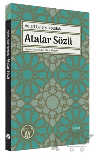 Atalar Sözü – Veled Çelebi İzbudak – Büyüyen Ay Yayınları kitap kapağı