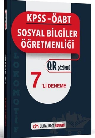 KPSS ÖABT Sosyal Bilgiler Öğretmenliği Lokomotif Serisi QR Çözümlü 7'li Deneme Akademi – Kolektif – Dijital Hoca kitap kapağı