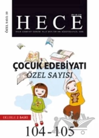 Hece Aylık Edebiyat Dergisi Çocuk Edebiyatı Özel Sayısı: 10 - 104/105 Yıl 2005 Ağustos - Eylül (Ciltsiz) – Hece Dergisi kitap kapağı