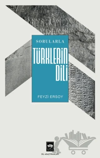 Sorularla Türklerin Dili – Feyzi Ersoy – Ötüken Neşriyat kitap kapağı