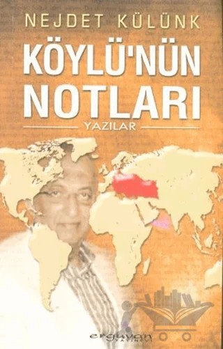 Köylü’nün Notları – Nejdet Külünk – Erguvan Yayınevi kitap kapağı