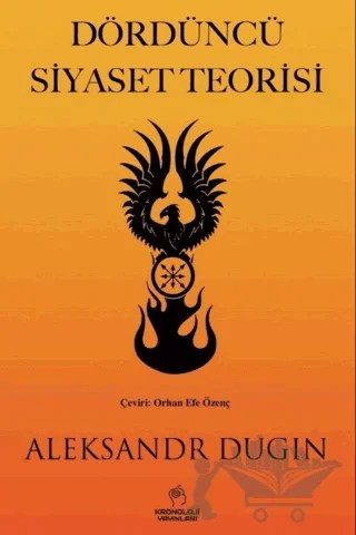 Dördüncü Siyaset Teorisi – Aleksandr Dugin – Kronoloji Yayınları kitap kapağı