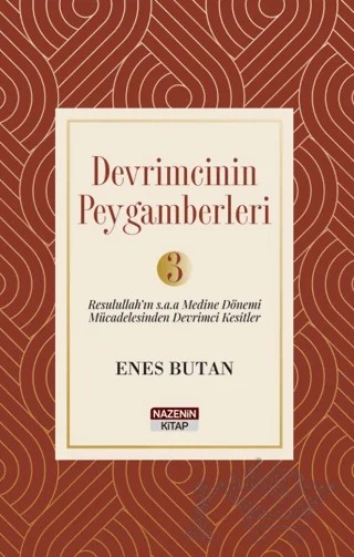 Devrimcinin Peygamberleri 3 – Enes Butan – Nazenin Kitap kitap kapağı