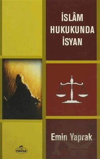 İslam Hukukunda İsyan – Emin Yaprak – Ravza Yayınları kitap kapağı