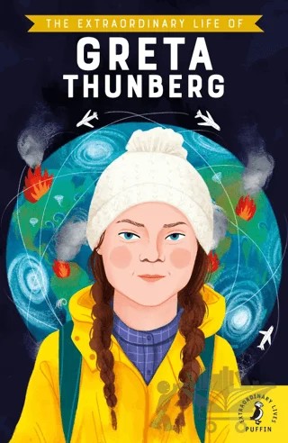 The Extraordinary Life of Greta Thunberg – Kolektif – Puffin Books kitap kapağı