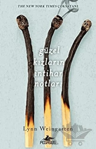 Güzel Kızların İntihar Notları – Lynn Weingarten – Pegasus Yayınları kitap kapağı