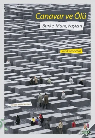 Canavar ve Ölü – Mark Neocleous – h2o Kitap kitap kapağı
