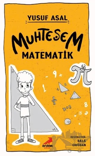 Muhteşem Matematik – Yusuf Asal – Erdem Çocuk kitap kapağı