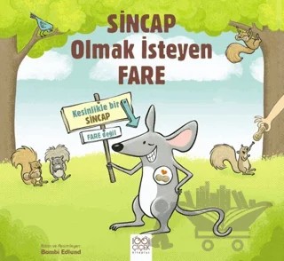 Sincap Olmak İsteyen Fare – Bambi Edlund – 1001 Çiçek Kitaplar kitap kapağı