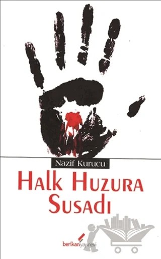 Halk Huzura Susadı – Nazif Kurucu – Berikan Yayınevi kitap kapağı