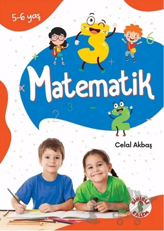 Dikkat Odaklı Etkinlik Kitabı Matematik 5-6 Yaş – Celal Akbaş – Sihirli Kalem kitap kapağı