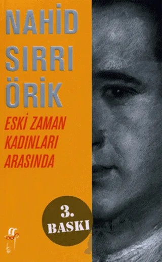 Eski Zaman Kadınları Arasında – Nahid Sırrı Örik – Oğlak Yayıncılık kitap kapağı