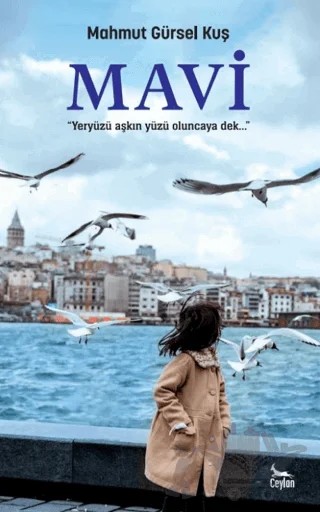 Mavi – Mahmut Gürsel Kuş – Ceylan Yayınları kitap kapağı