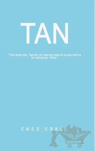 Tan – Enes Erkuş – Odessa Yayınevi kitap kapağı
