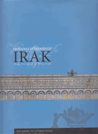 Osmanlı Döneminde Irak – Kolektif – Devlet Arşivleri Genel Müdürlüğü kitap kapağı