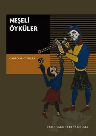 Neşeli Öyküler – Carlo M. Cipolla – Tarih Vakfı Yurt Yayınları kitap kapağı