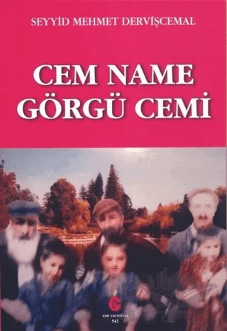 Cem Name Görgü Cemi – Seyyid Mehmet Dervişcemal – Can Yayınları (Ali Adil Atalay) kitap kapağı