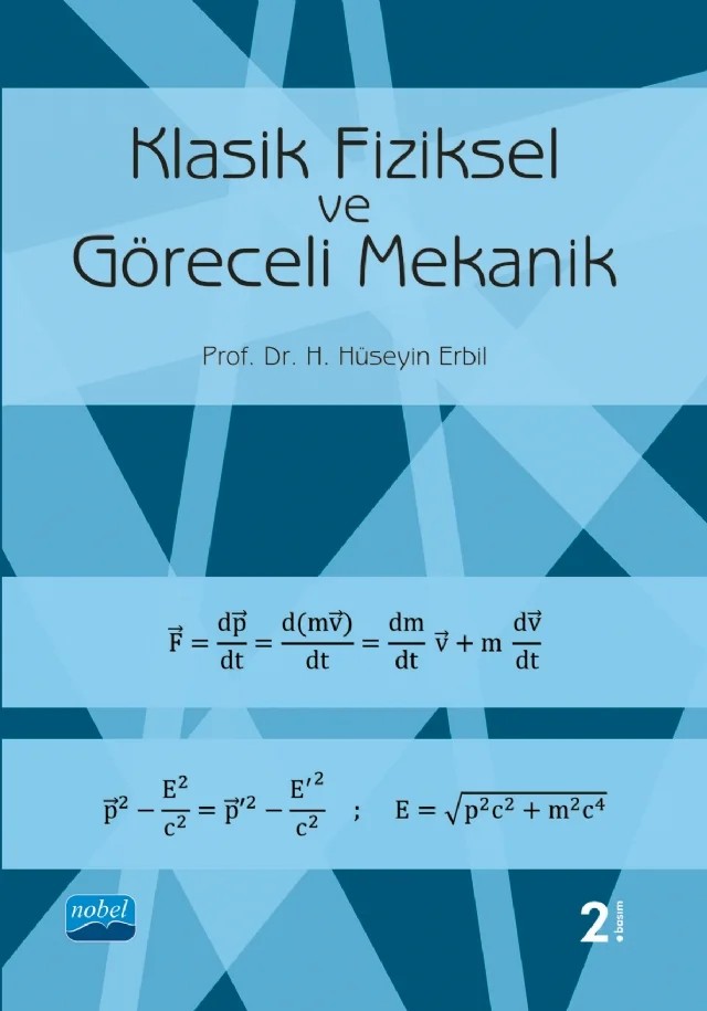 Klasik Fiziksel ve Göreceli Mekanik – H. Hüseyin Erbil – Nobel Akademik Yayıncılık kitap kapağı