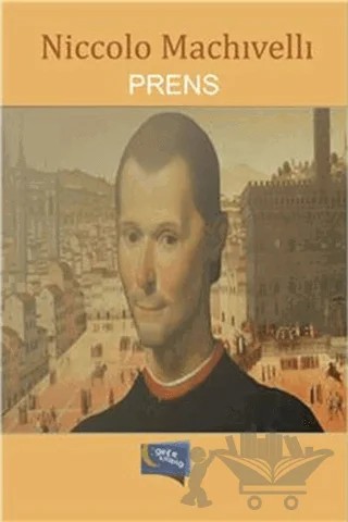 Prens – Niccolo Machiavelli – Gece Kitaplığı kitap kapağı