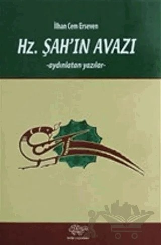 Hz. Şah'ın Avazı – İlhan Cem Erseven – Ürün Yayınları kitap kapağı