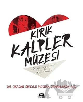 Kırık Kalpler Müzesi – Olinka Vistica and Drazen Grubisi´c – Martı Yayınları kitap kapağı