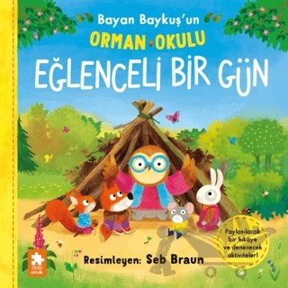 Bayan Baykuş'un Orman Okulu - Eğlenceli Bir Gün – Ruth Symons – Eksik Parça Yayınları kitap kapağı
